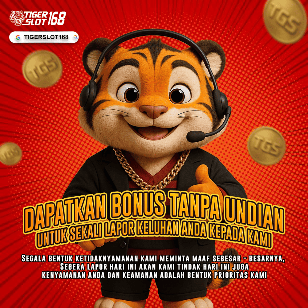 TIGERSLOT168 LAPOR